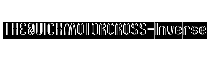 THE QUICK MOTORCROSS-Inverse  font caratteri gratis