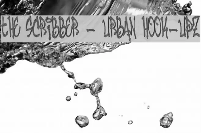 THE SCRIBBER - URBAN HOOK-UPZ Font examples