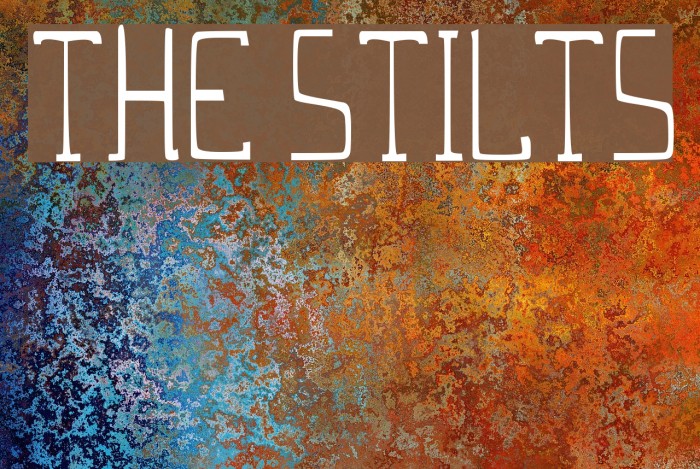 THE STILTS Font examples