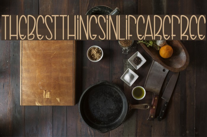 THEBESTTHINGSINLIFEAREFREE Font examples