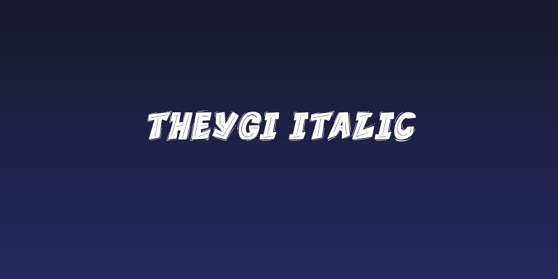 THEYGI Italic Social Header