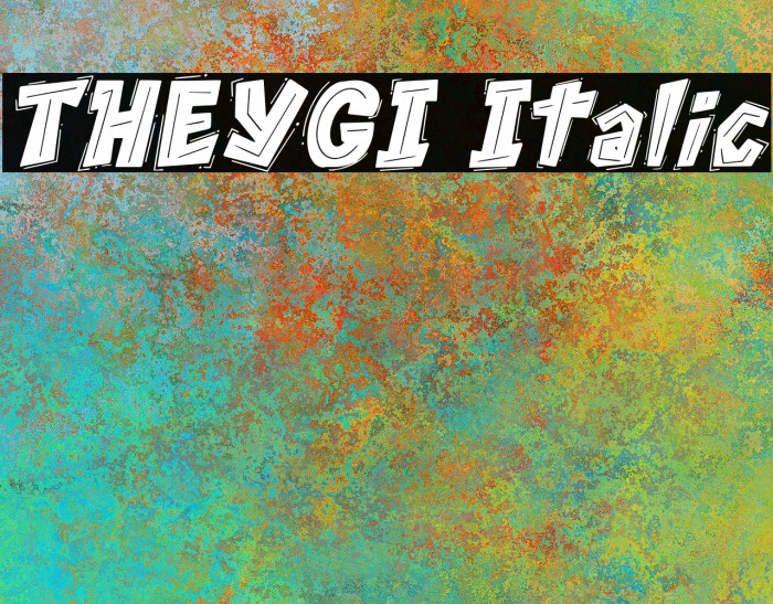 THEYGI Italic Example 1