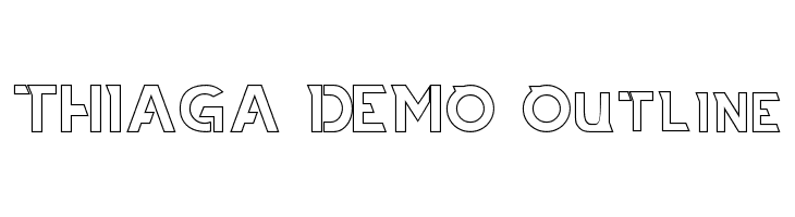 THIAGA DEMO Outline  नि: शुल्क फ़ॉन्ट्स डाउनलोड