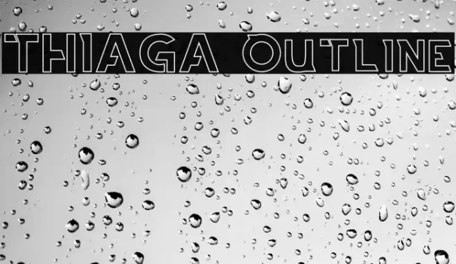 THIAGA Outline Font examples