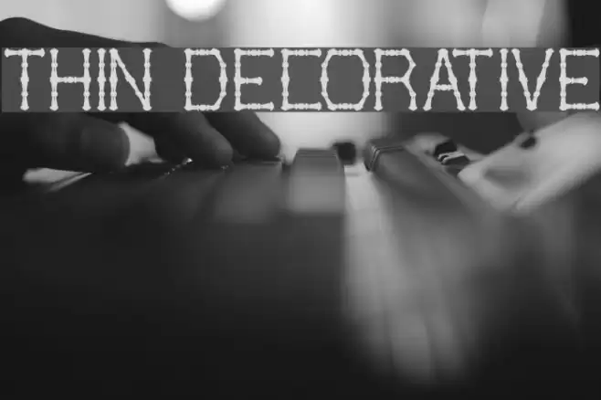 THIN DECORATIVE Font examples
