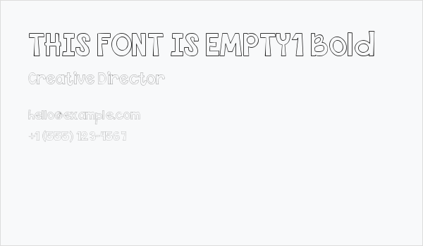 THIS FONT IS EMPTY1 Bold Business Card