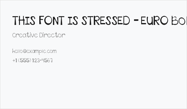 THIS FONT IS STRESSED - EURO Bold Business Card