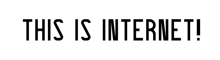THIS IS INTERNET!  免费字体下载