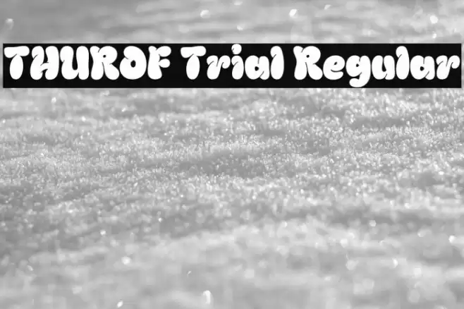 THUROF Trial Regular Font examples