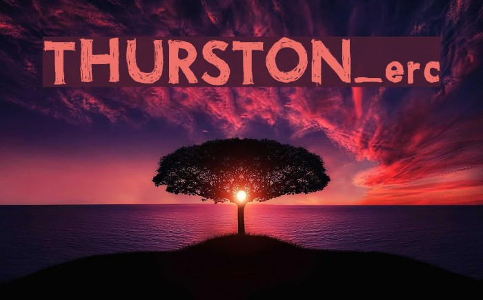 THURSTON_erc Font examples