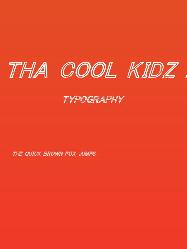 Tha Cool Kidz Italic Poster