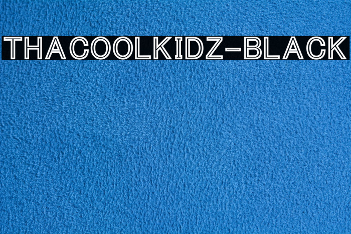 ThaCoolKidz-Black Font examples