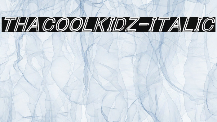 ThaCoolKidz-Italic Font examples