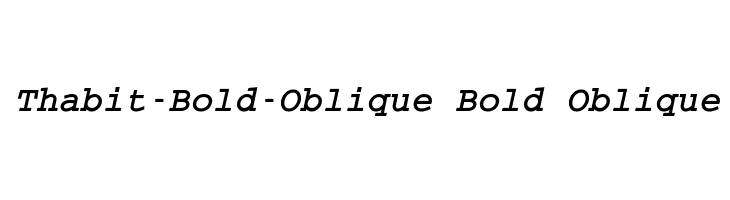 Thabit-Bold-Oblique Bold Oblique Font
