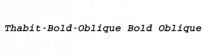 Thabit-Bold-Oblique Bold Oblique  Fuentes Gratis Descargar
