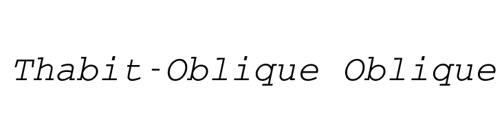 Thabit-Oblique Oblique Font