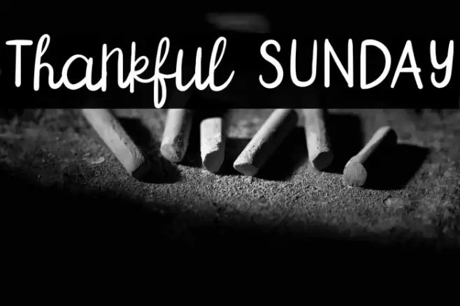 Thankful SUNDAY Font examples