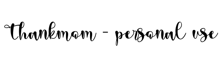 Thankmom - personal use  नि: शुल्क फ़ॉन्ट्स डाउनलोड