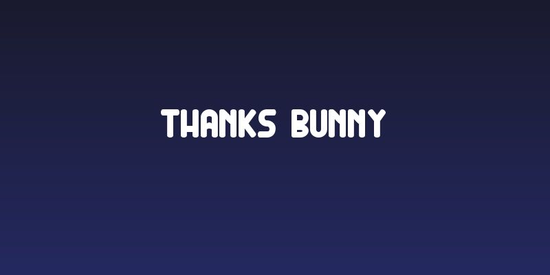Thanks Bunny Social Header