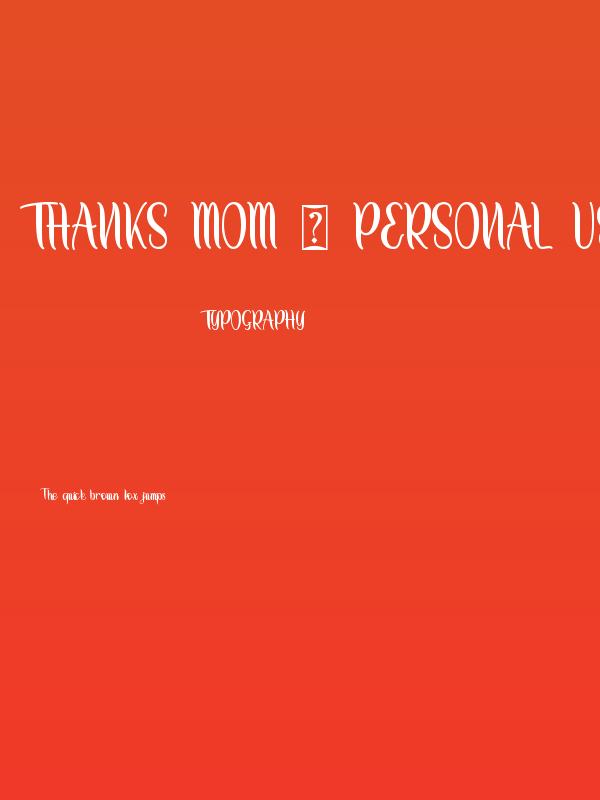 Thanks Mom - Personal Use Poster
