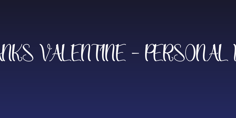 Thanks Valentine - Personal Use Social Header