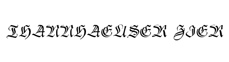 Thannhaeuser Zier Font