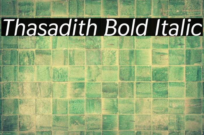 Thasadith Bold Italic Font examples