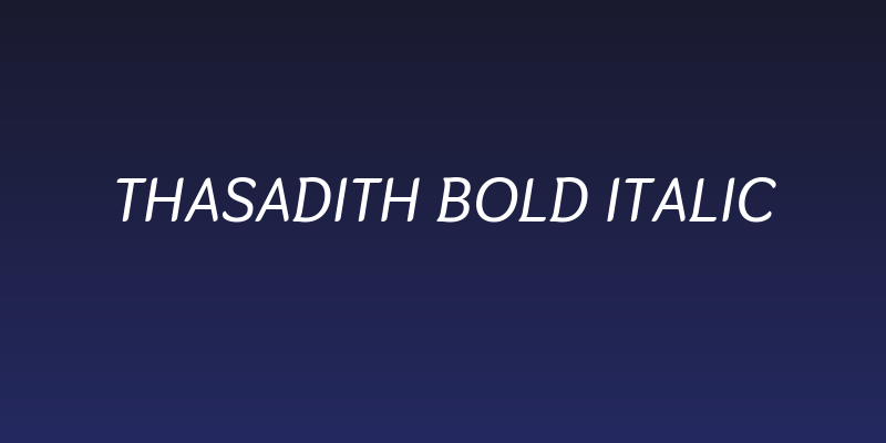 Thasadith Bold Italic Social Header