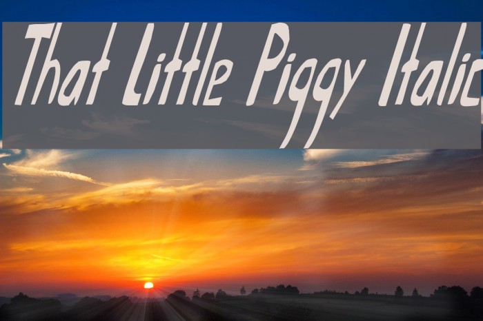 That Little Piggy Italic Шрифта examples