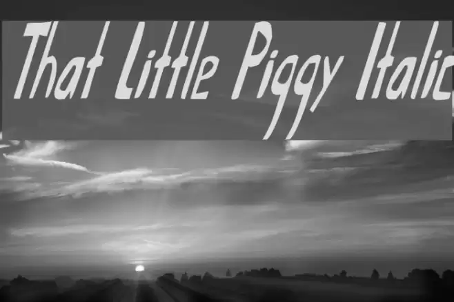That Little Piggy Italic Font examples
