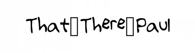 That_There_Paul  Descarca Fonturi Gratis