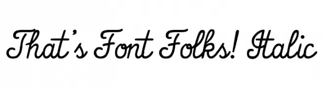That's Font Folks! Italic  Free Fonts Download