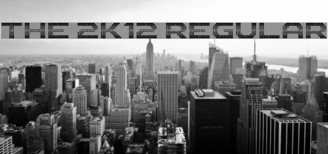 The 2K12 Regular Font examples