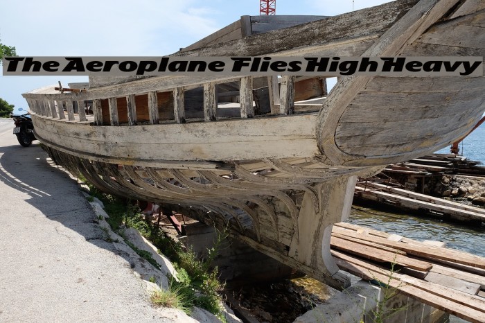 The Aeroplane Flies High Heavy Font examples