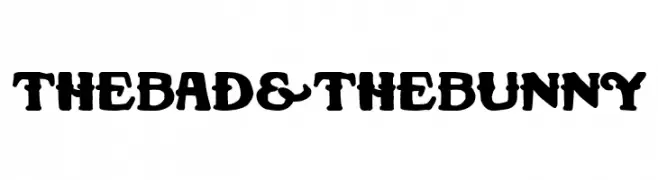 The Bad & The Bunny Font