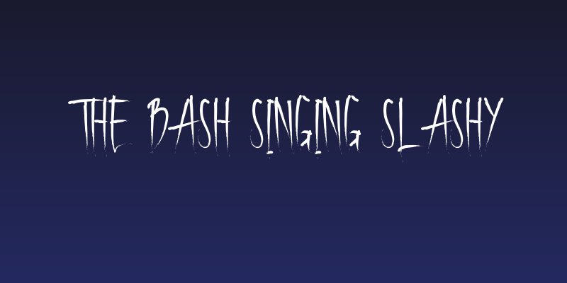 The Bash Singing Slashy Social Header