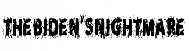 The Biden's Nightmare  Frei Schriftart Herunterladen