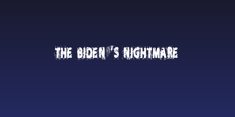 The Biden's Nightmare Social Header
