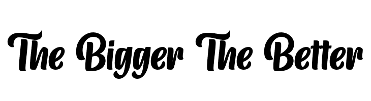 The Bigger The Better  font caratteri gratis