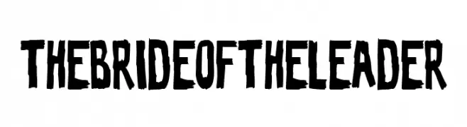 The Bride of the Leader  Free Fonts Download