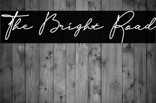 The Bright Road Font examples