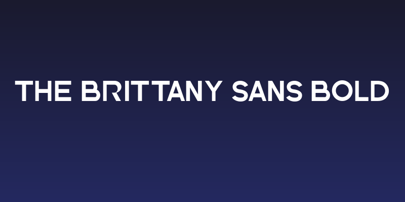 The Brittany Sans Bold Social Header