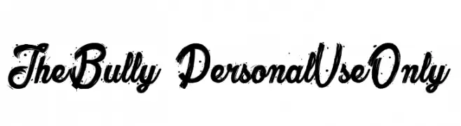 The Bully_PersonalUseOnly  Fuentes Gratis Descargar
