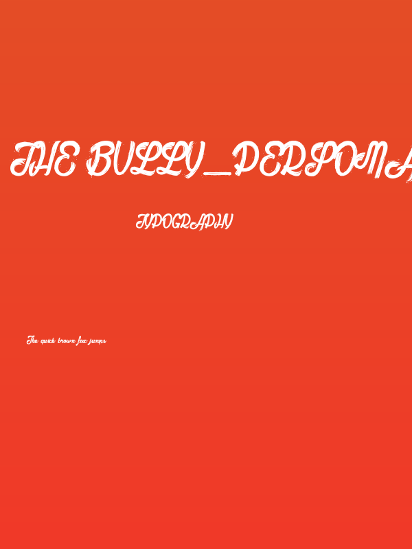 The Bully_PersonalUseOnly Poster