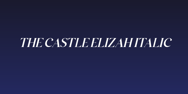 The Castle Elizah Italic Social Header