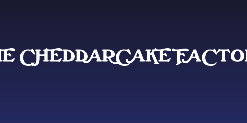 The CheddarCake Factory Social Header
