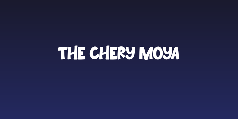 The Chery Moya Social Header