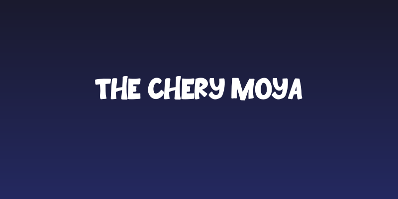 The Chery Moya Social Header