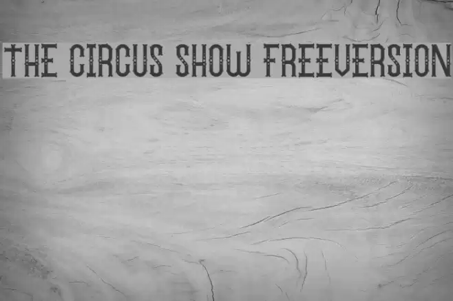 The Circus Show FreeVersion Polices examples
