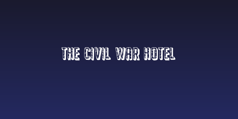 The Civil War Hotel Social Header